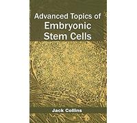 Advanced Topics Of Embryonic Stem Cells