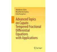Advanced Topics on Caputo Tempered Fractional Diﬀerential Equations with Applications
