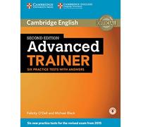 Advanced Trainer Six Practice Tests with Answers with Audio.