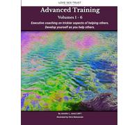 Advanced Training: Executive coaching on trickier aspects of helping others. Develop yourself as you help others.