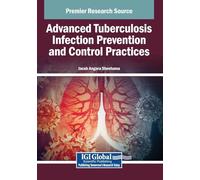 Advanced Tuberculosis Infection Prevention and Control Practices