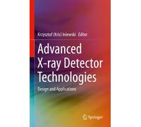 Advanced X-Ray Detector Technologies