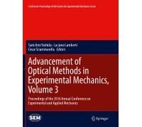 Advancement Of Optical Methods In Experimental Mechanics, Volume 3