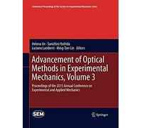 Advancement Of Optical Methods In Experimental Mechanics, Volume 3