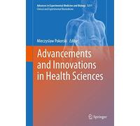 Advancements And Innovations In Health Sciences