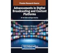 Advancements in Digital Broadcasting and Content Platforms