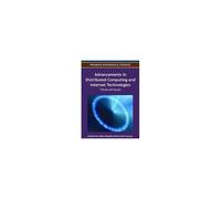 Advancements In Distributed Computing And Internet Technologies