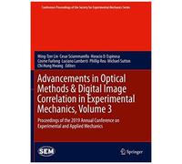 Advancements In Optical Methods & Digital Image Correlation In Experimental Mechanics, Volume 3