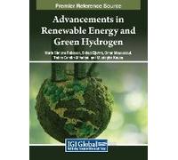 Advancements In Renewable Energy And Green Hydrogen
