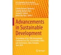 Advancements in Sustainable Development: Proceedings of the 10th International Conference on CSR, Sustainability, Ethics and Governance, Sibiu, Romania, June 2024