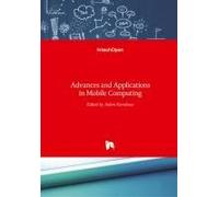 Advances And Applications In Mobile Computing
