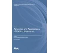 Advances And Applications Of Carbon Nanotubes