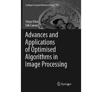 Advances And Applications Of Optimised Algorithms In Image Processing