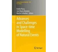 Advances And Challenges In Space-Time Modelling Of Natural Events