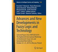 Advances And New Developments In Fuzzy Logic And Technology