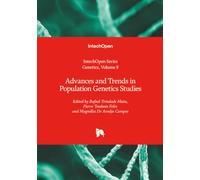 Advances and Trends in Population Genetics Studies