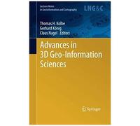 Advances In 3d Geo-Information Sciences