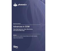 Advances In 3om: Opto-Mechatronics, Opto-Mechanics, And Optical Metrology