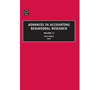Advances in Accounting Behavioral Research, Advances in Accounting Behavioral Research