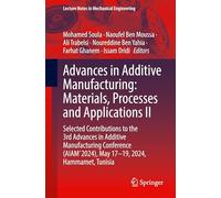 Advances in Additive Manufacturing: Materials, Processes, and Applications II