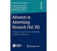 Advances in Advertising Research (Vol. VII): Bridging the Gap between Advertising Academia and Practice (European Advertising Academy) - [Version Originale] Inconnu (Auteur)