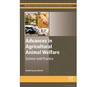Advances In Agricultural Animal Welfare