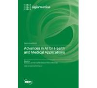 Advances In Ai For Health And Medical Applications
