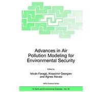 Advances In Air Pollution Modeling For Environmental Security