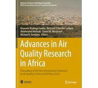 Advances in Air Quality Research in Africa: Proceedings of the First International Conference on Air Quality in Africa (ICAQ'Africa 2022)