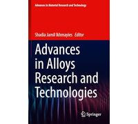Advances in Alloys Research and Technologies