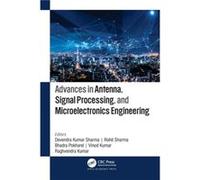 Advances in Antenna Signal Processing and Microelectronics Engineering Advances in Antenna Signal Processing and Microelectronics Engineering (Auteur)