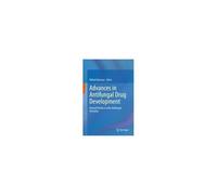 Advances In Antifungal Drug Development