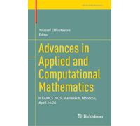 Advances in Applied and Computational Mathematics: ICRAMCS 2025, Marrakech, Morocco, April 24-26