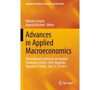 Advances in Applied Macroeconomics: International Conference on Applied Economics (ICOAE) 2024, Belgrade, Republic of Serbia, July 11-13, Vol 2