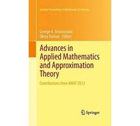 Advances In Applied Mathematics And Approximation Theory
