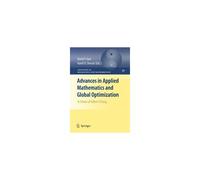 Advances In Applied Mathematics And Global Optimization