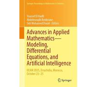 Advances in Applied Mathematics-Modeling, Differential Equations, and Artificial Intelligence: IICAM 2025, Errachidia, Morocco, October 23-25