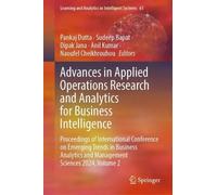 Advances in Applied Operations Research and Analytics for Business Intelligence: Proceedings of International Conference on Emerging Trends in Business Analytics and Management Sciences 2024, Volume 2
