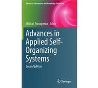 Advances In Applied Self-Organizing Syst Mikhail Prokopenko, (Auteur)