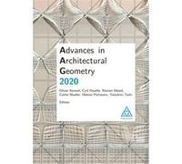 Advances in Architectural Geometry 2020 Olivier Baverel (Auteur), Cyril Douthe (Auteur), Romain Mesnil (Auteur), Caitlin Mueller (Auteur), Helmut Pottmann (Auteur), Tomohiro Tachi (Auteur), École des