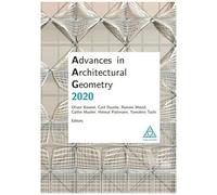 Advances In Architectural Geometry - Edition 2020