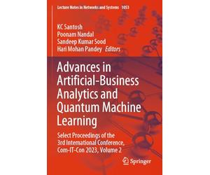 Advances in Artificial-Business Analytics and Quantum Machine Learning: Select Proceedings of the 3rd International Conference, Com-IT-Con 2023, Volume 2