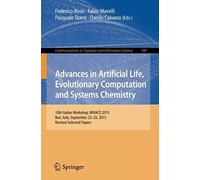 Advances In Artificial Life, Evolutionary Computation And Systems Chemistry