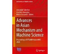 Advances In Asian Mechanism And Machine Science