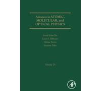Advances in Atomic, Molecular, and Optical Physics