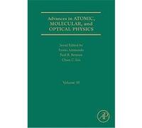 Advances in Atomic, Molecular, and Optical Physics, ADVANCES IN ATOMIC, MOLECULAR AND OPTICAL PHYSICS