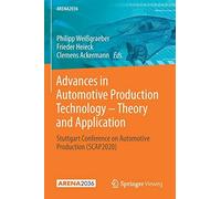 Advances In Automotive Production Technology - Theory And Application