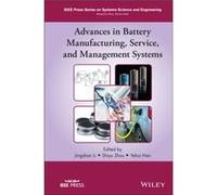 Advances in Battery Manufacturing Service and Management Systems Advances in Battery Manufacturing Service and Management Systems (Auteur)