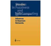 Advances In Bayesian Networks