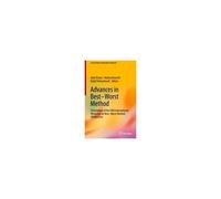 Advances In Best-Worst Method